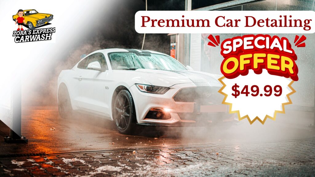 Zora’s Full-Service Glow-Up – Premium Car Detailing at Just $49.99